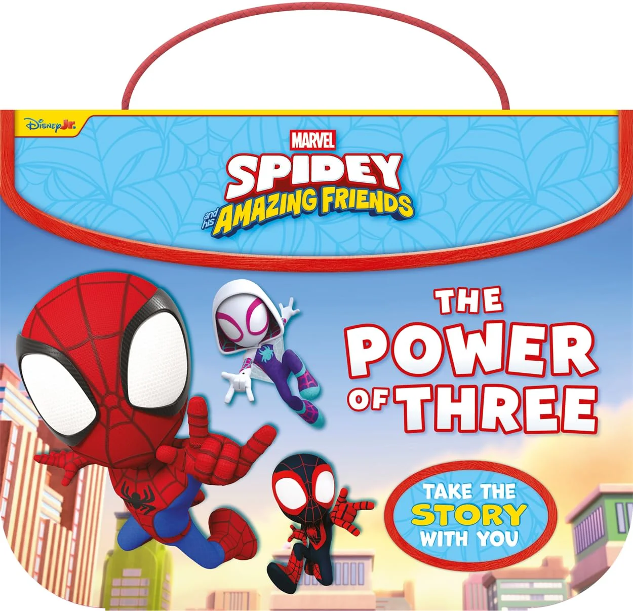 Spidey and his Amazing Friends: The Power of Three: Carry Along Storybook